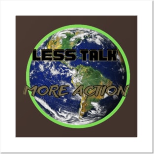 Less Talk More Action Posters and Art